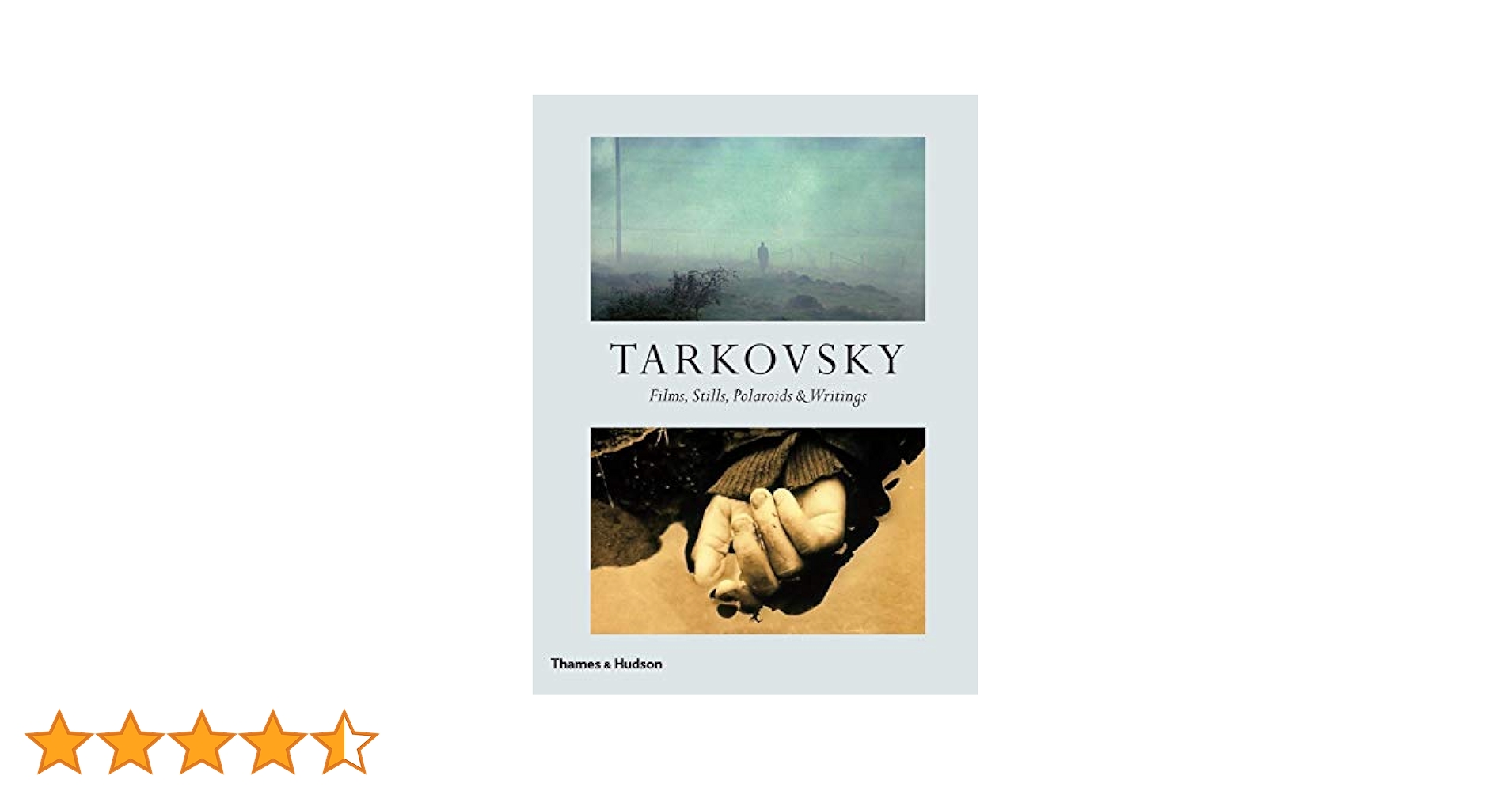 アート・デザイン・音楽 TARKOVSKYFilmsStills Polaroids&Writings Tarkovsky: Films, Stills, Polaroids & Writings: TARKOVSKY
